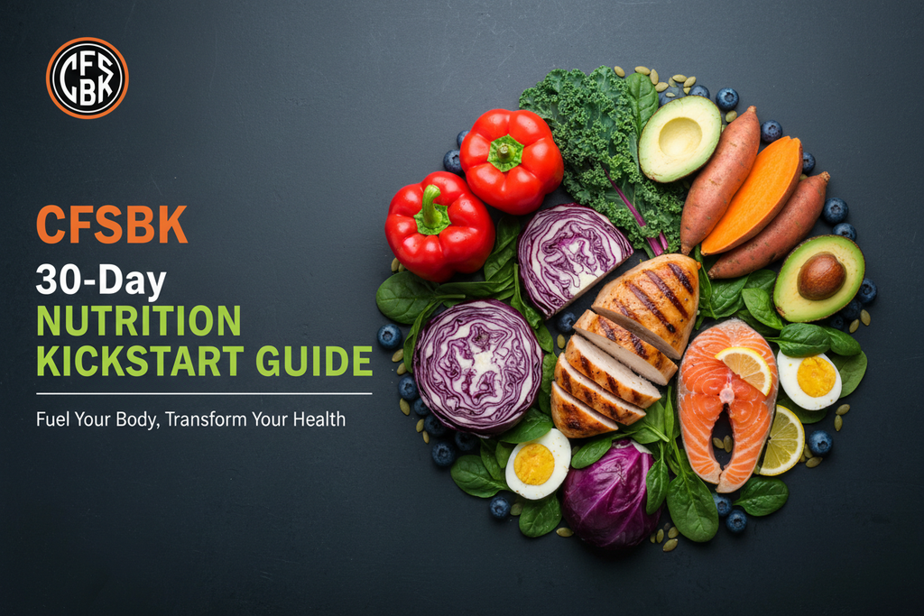 CFSBK 30-Day Nutrition Kickstart Guide cover with food imagery